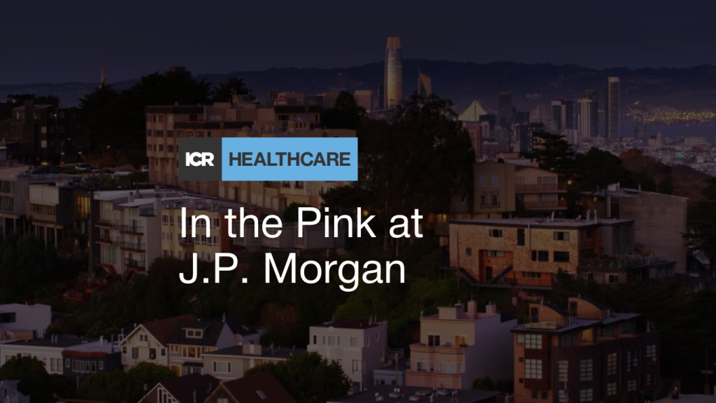 An image of San Franscico with the ICR Healthcare logo and the text "In the Punk at J.P. Morgan"